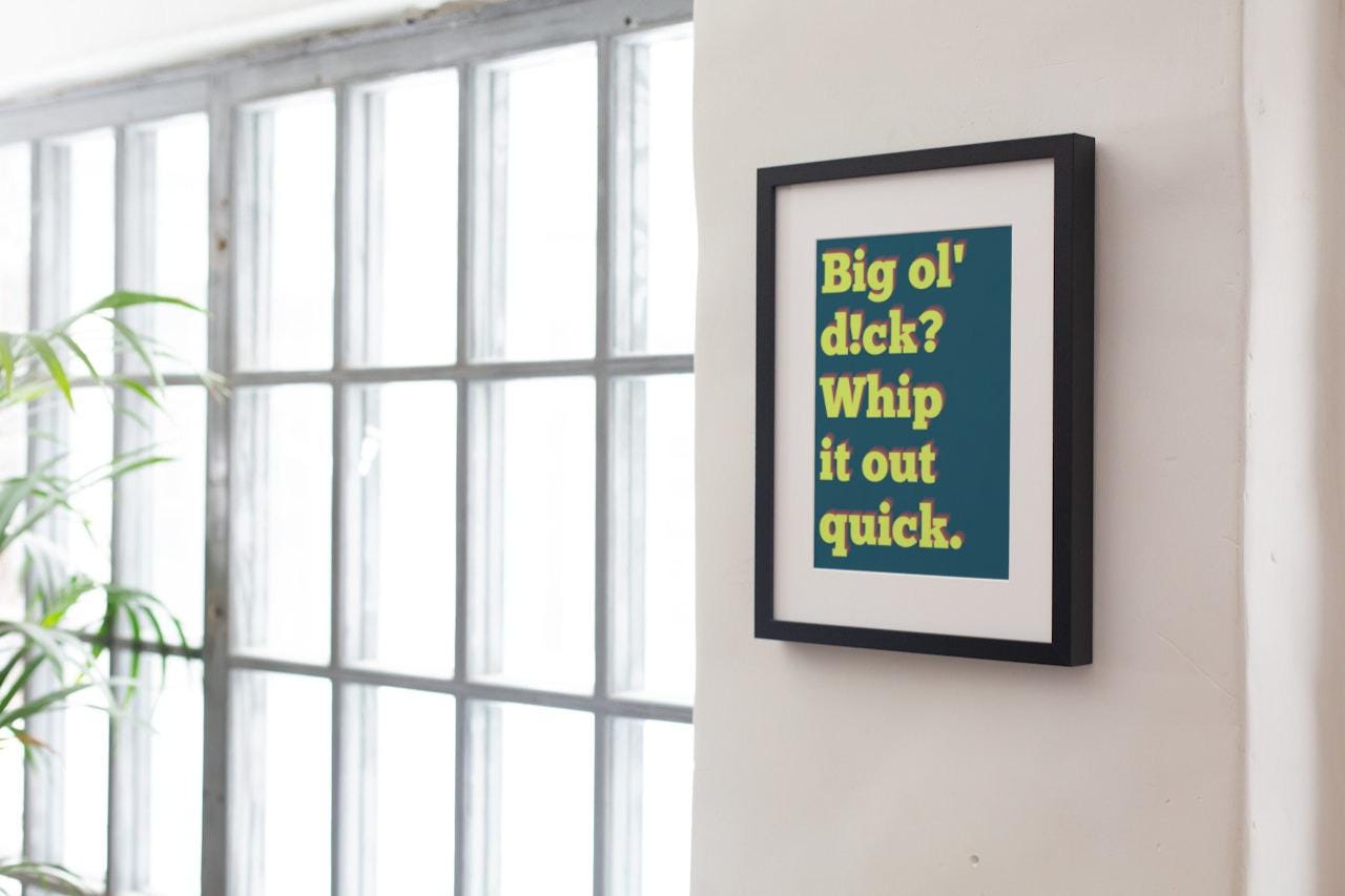 'Whip it Out' print