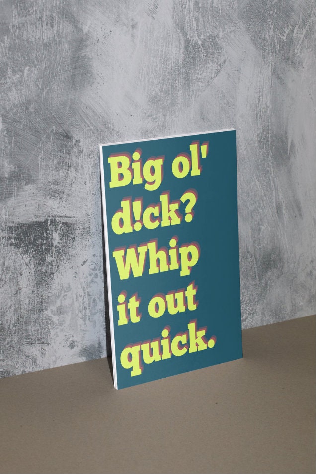 'Whip it Out' print