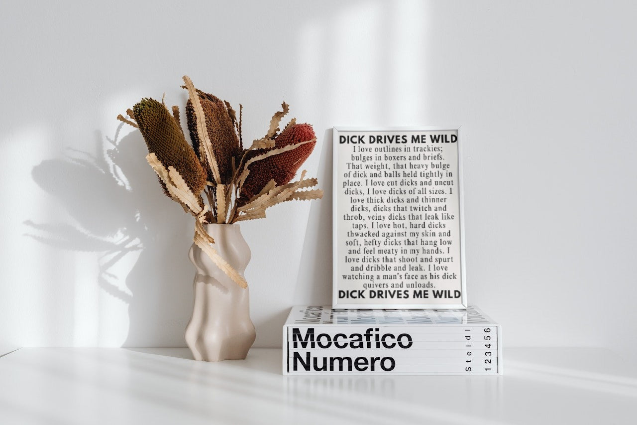 'D!ck drives me wild' print