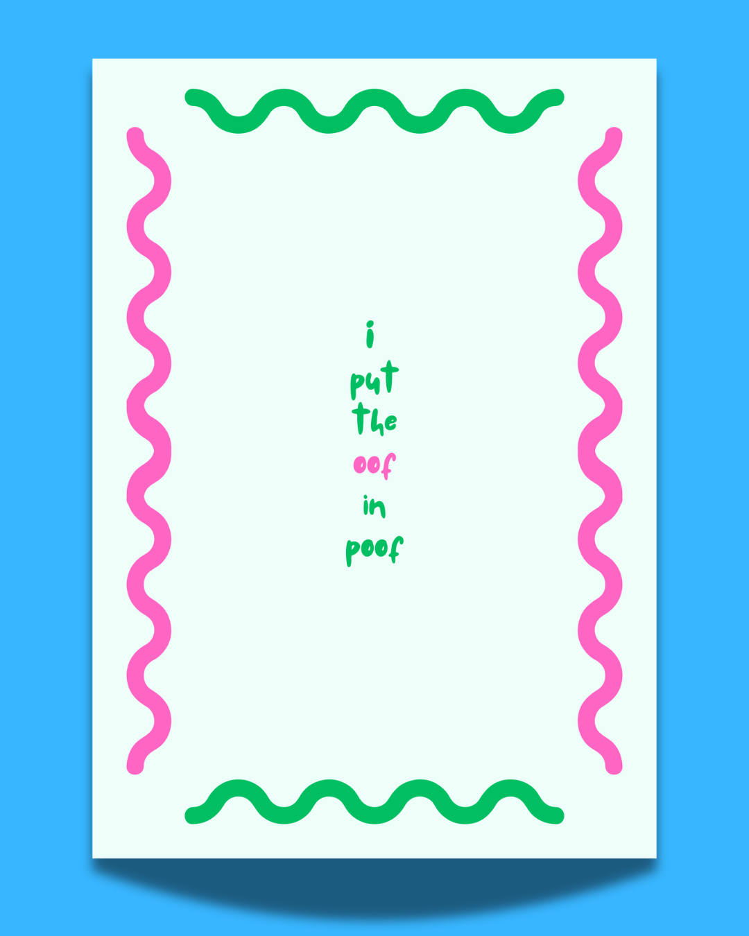 'Oof in poof' print
