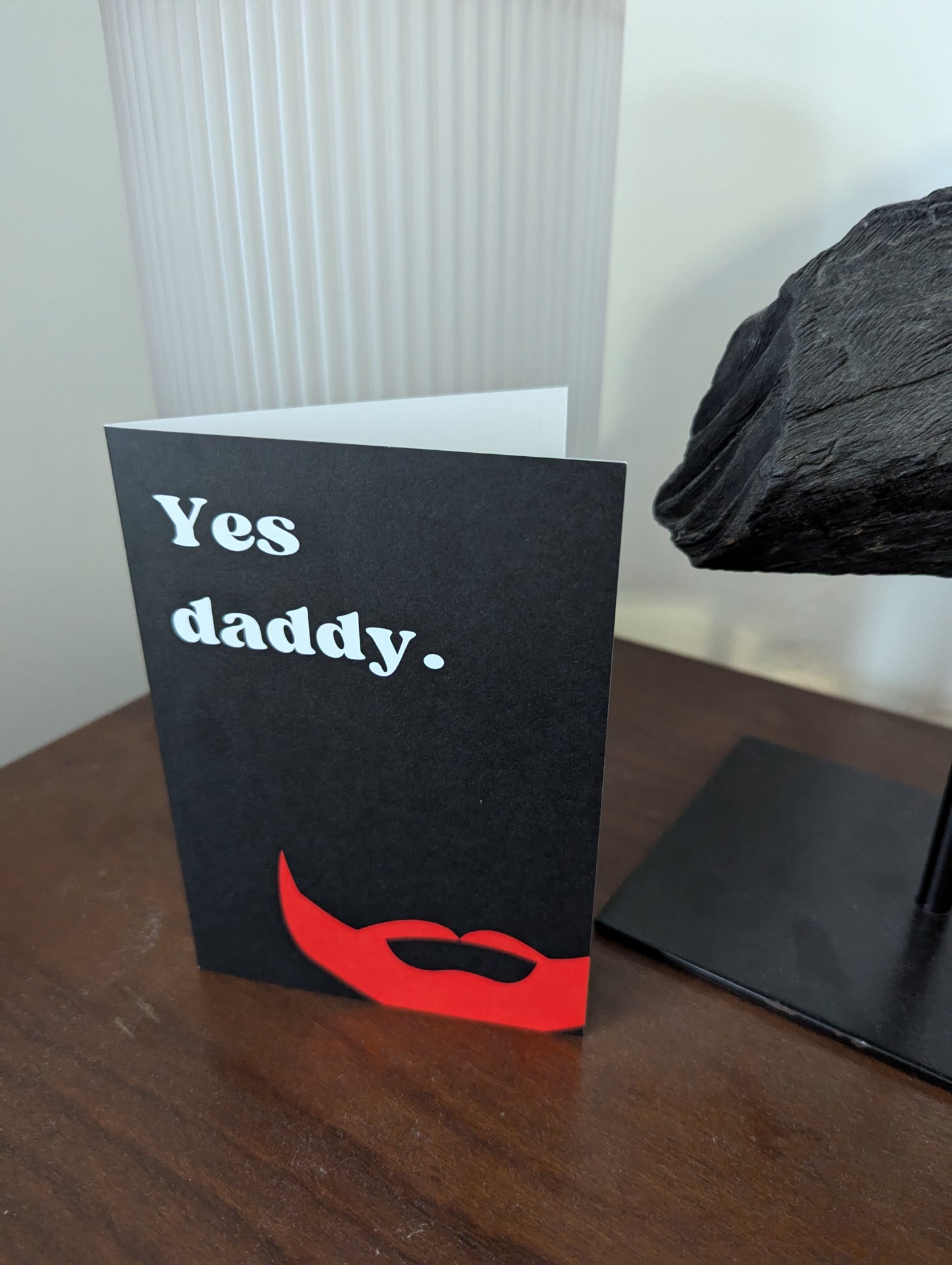 Yes Daddy Greetings Card