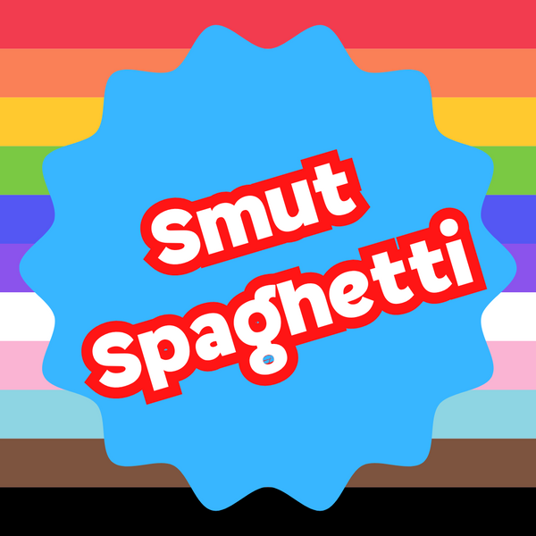 Smut Spaghetti