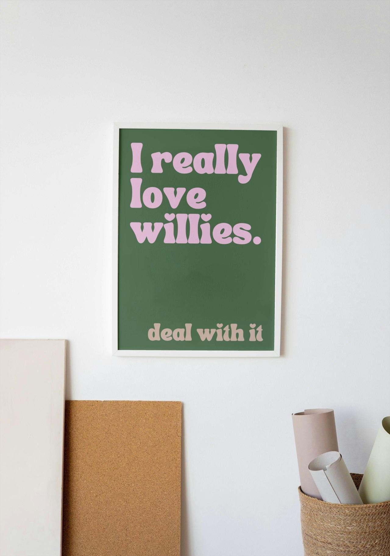 I Really Love Willies A4 A3 Print