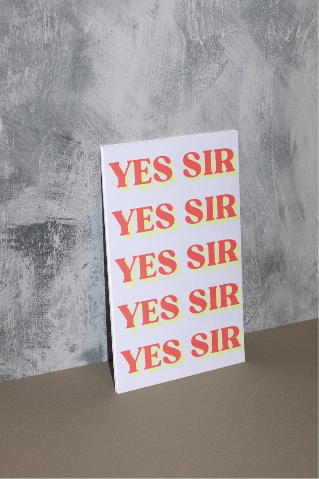 'Yes Sir' print