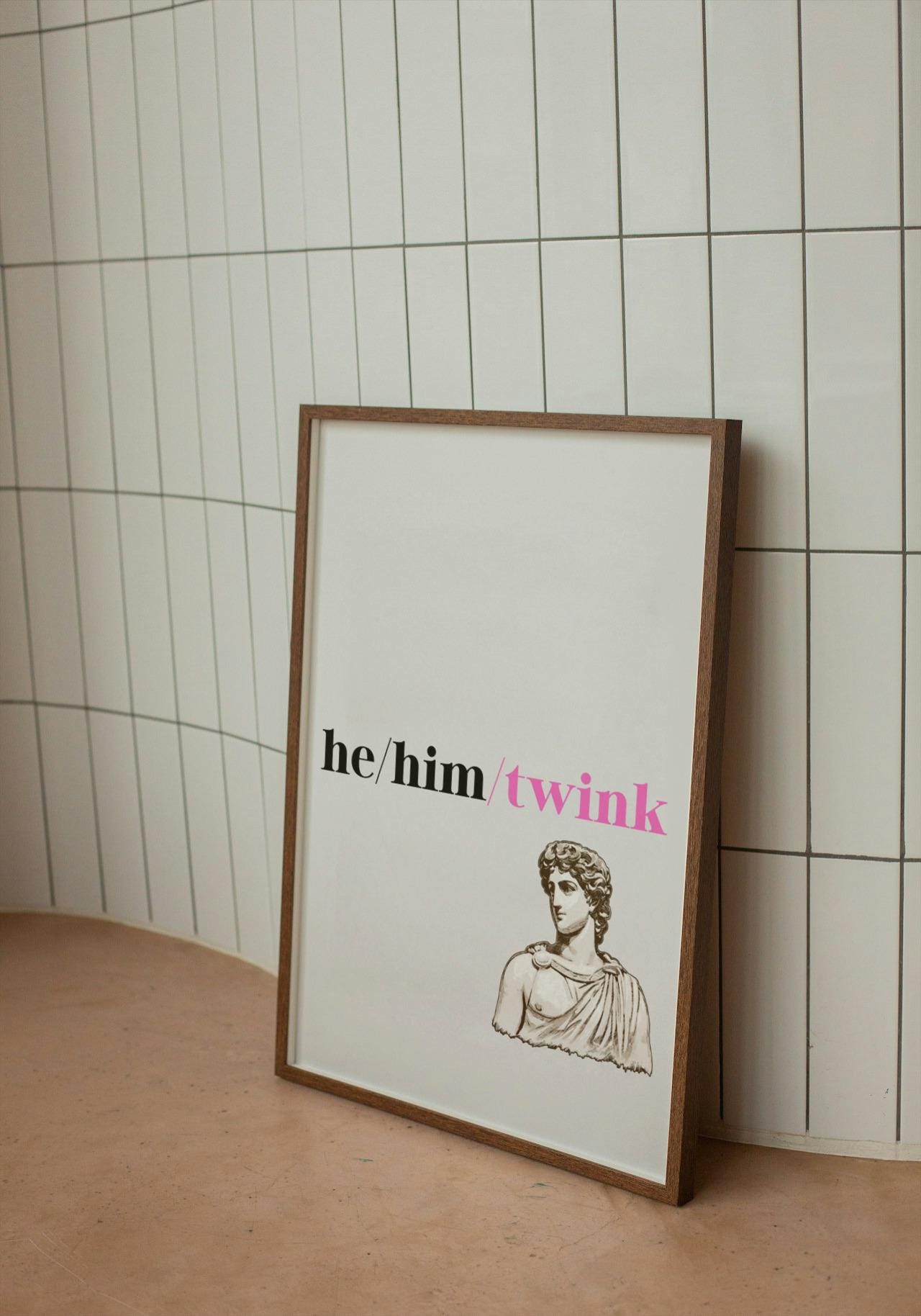 He/Him/Twink A4 A3 Print