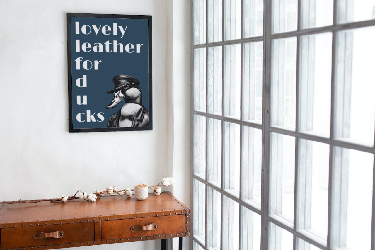 'Lovely Leather For Ducks' print