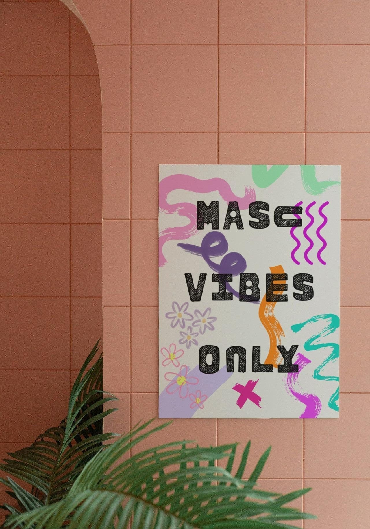 Masc Vibes Only 'Pink' A4 A3 Print