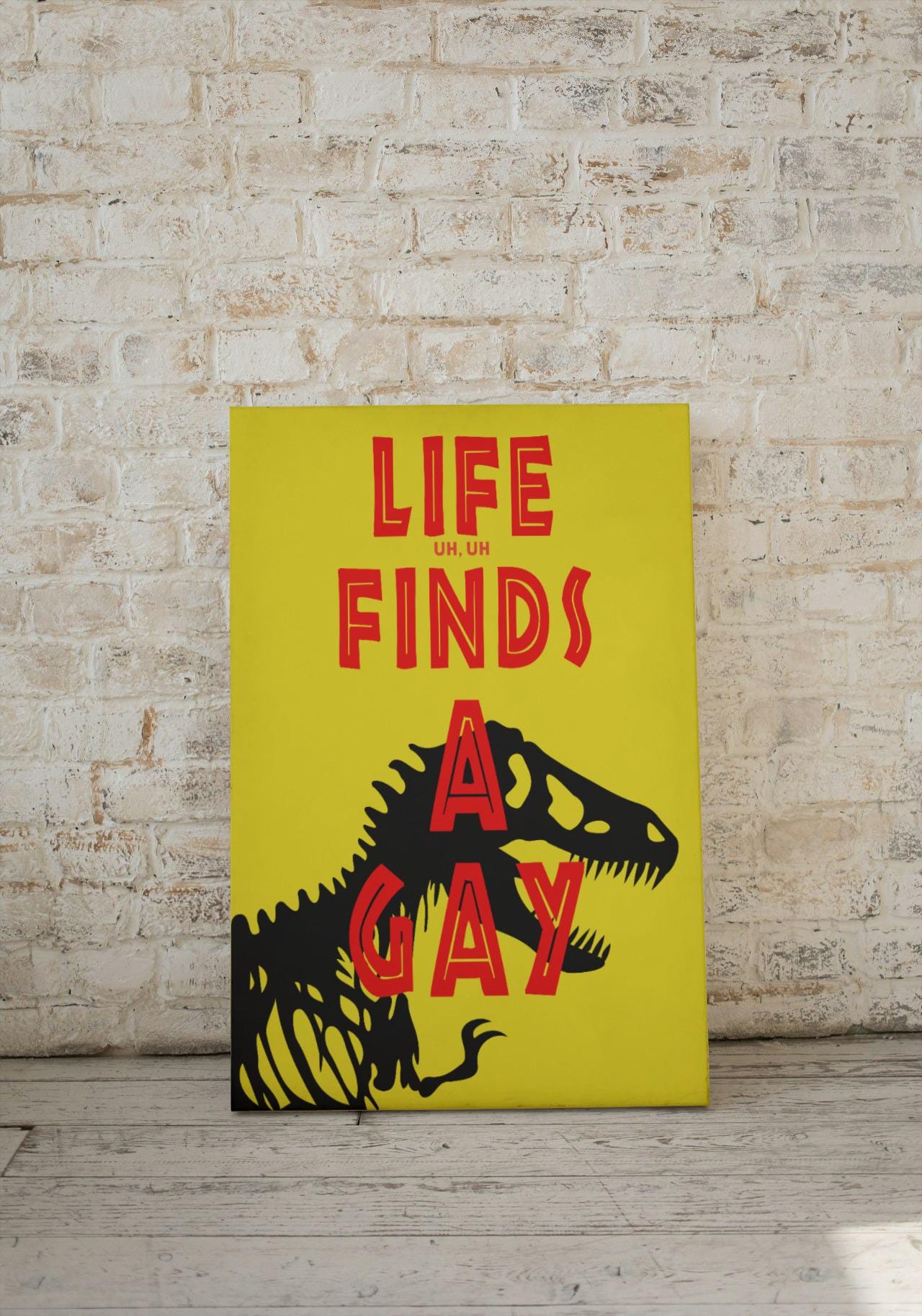 Life Finds A Gay A4 A3 Print