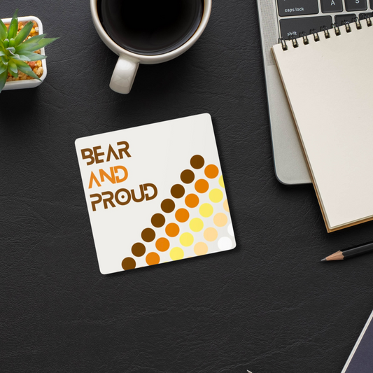 'Bear and Proud' coaster