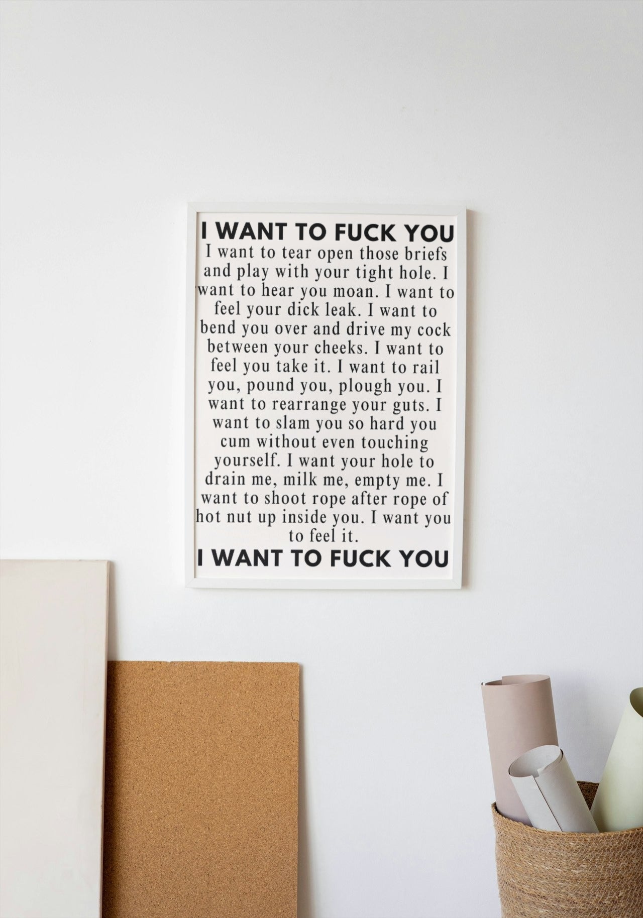 'I want to f*ck you' print