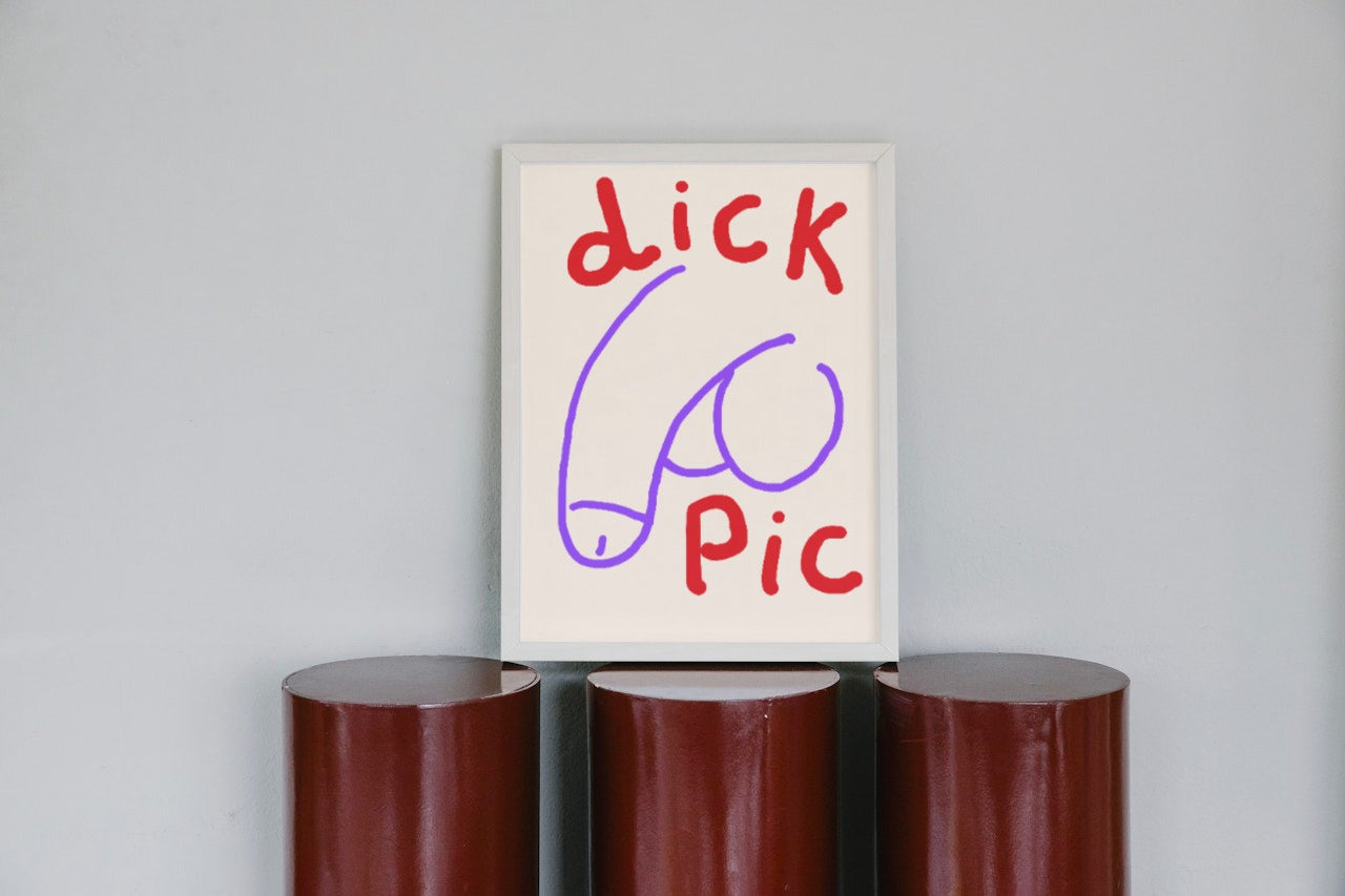 'D!ck Pic' print