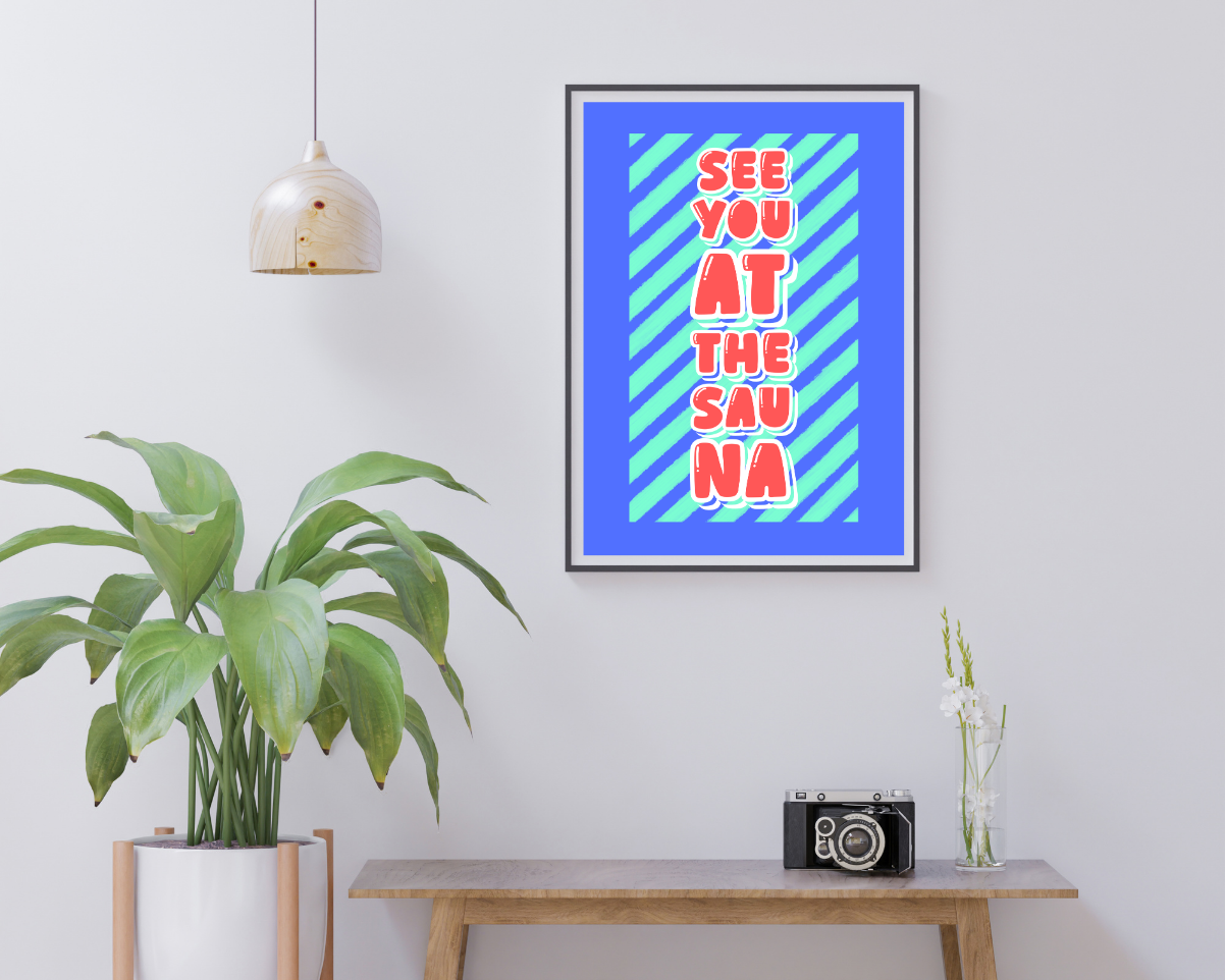 'See You at the Sauna' print