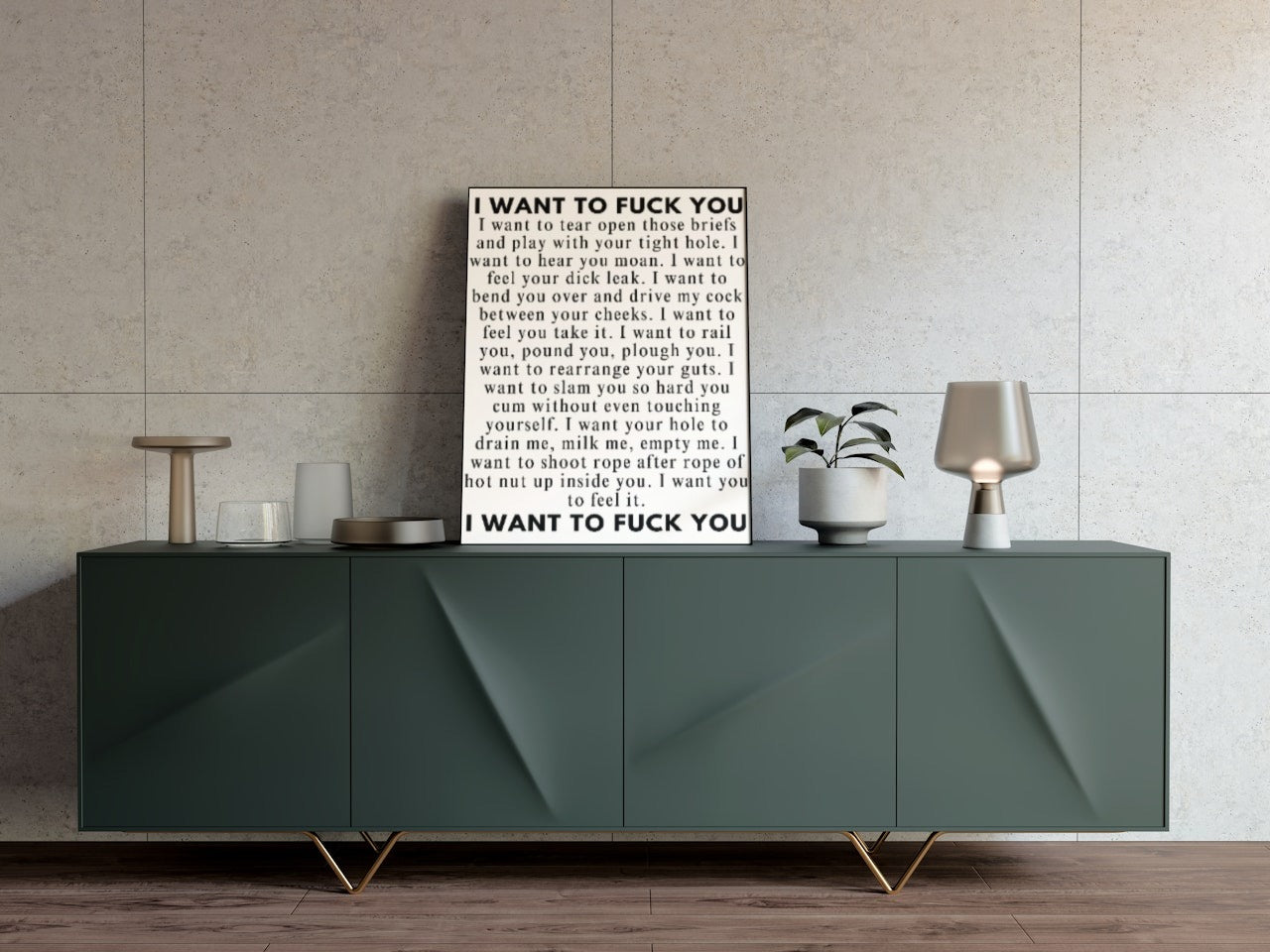 'I want to f*ck you' print