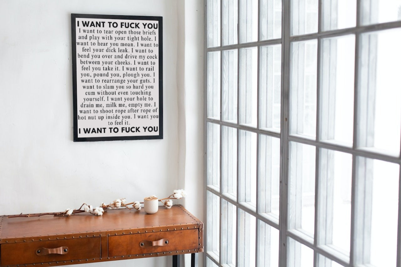 'I want to f*ck you' print