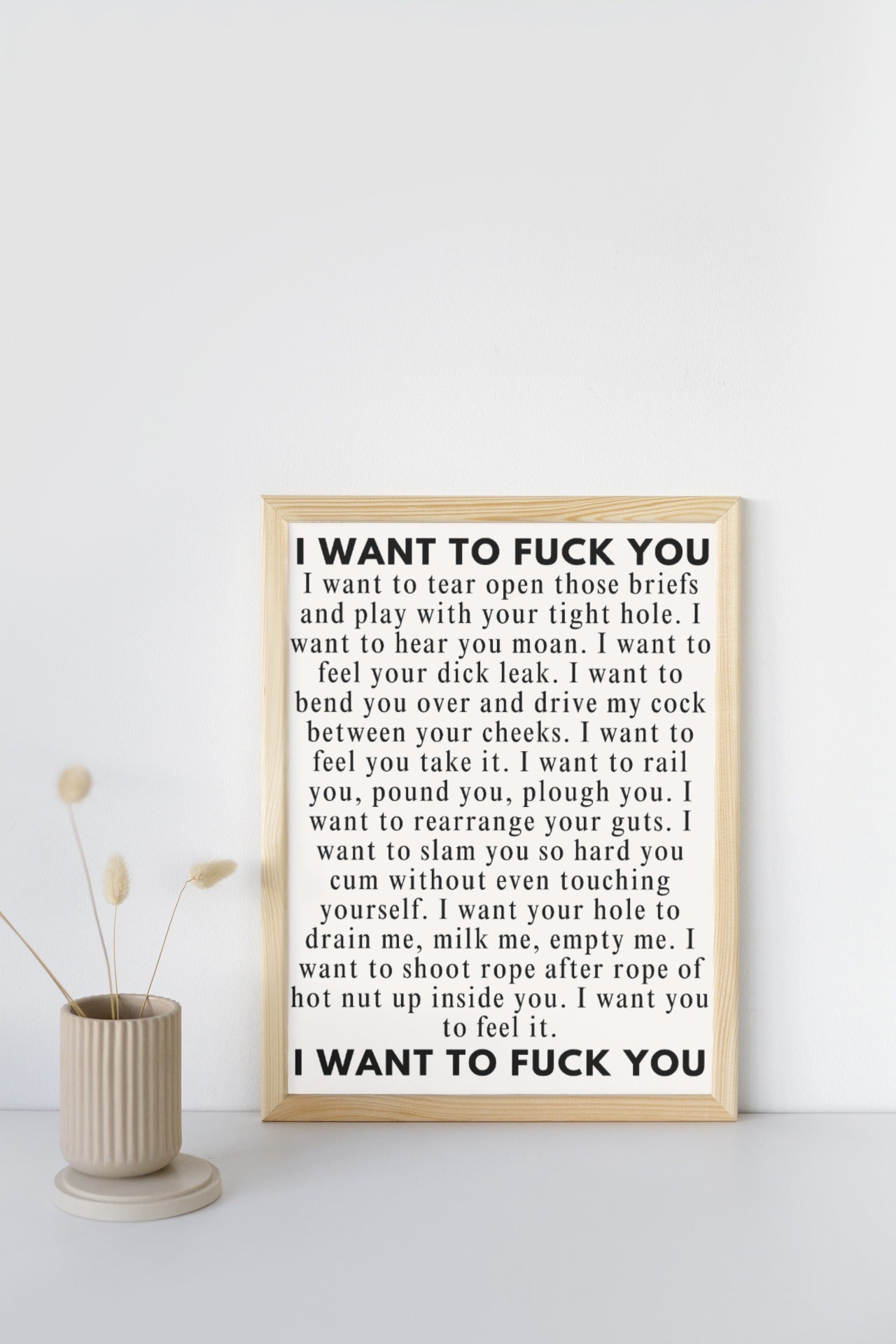 'I want to f*ck you' print