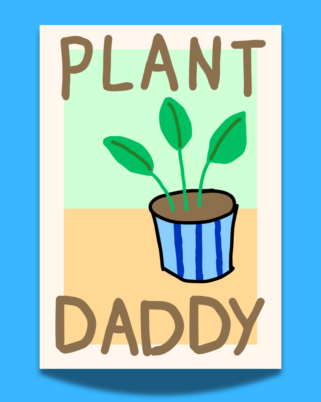'Plant Daddy' print