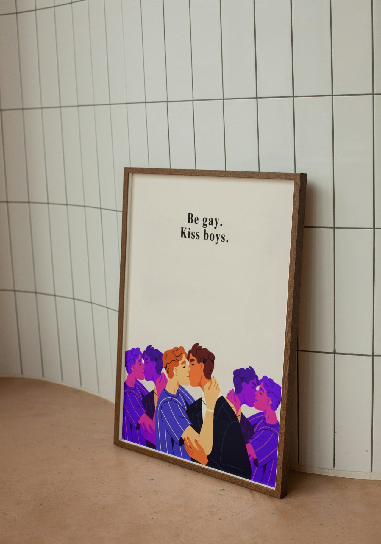 'Be Gay, Kiss Boys' print