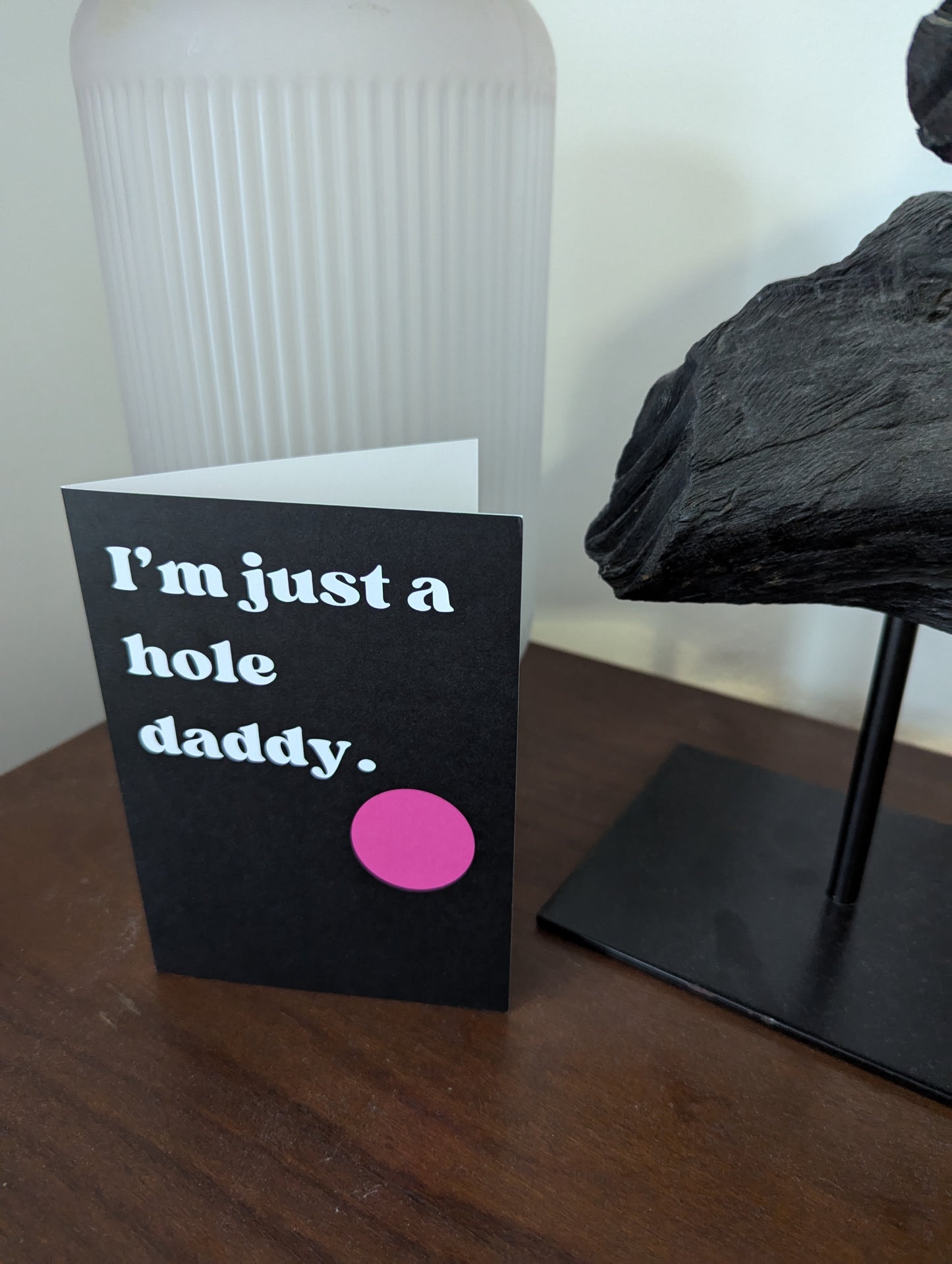 Just a Hole Greetings Card