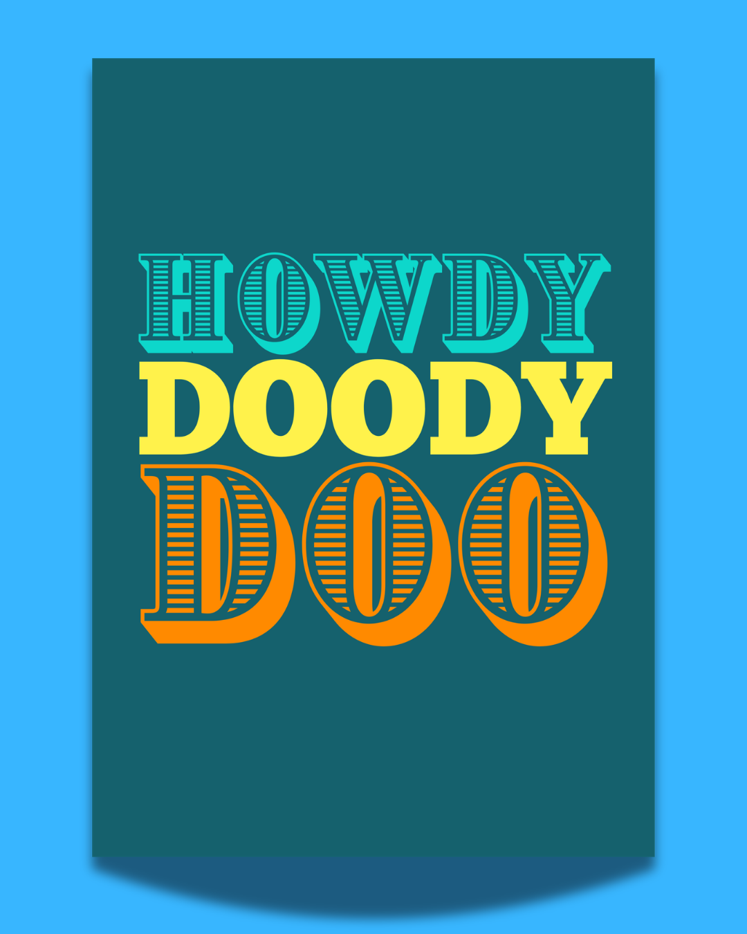 'Howdy Doody Doo' print